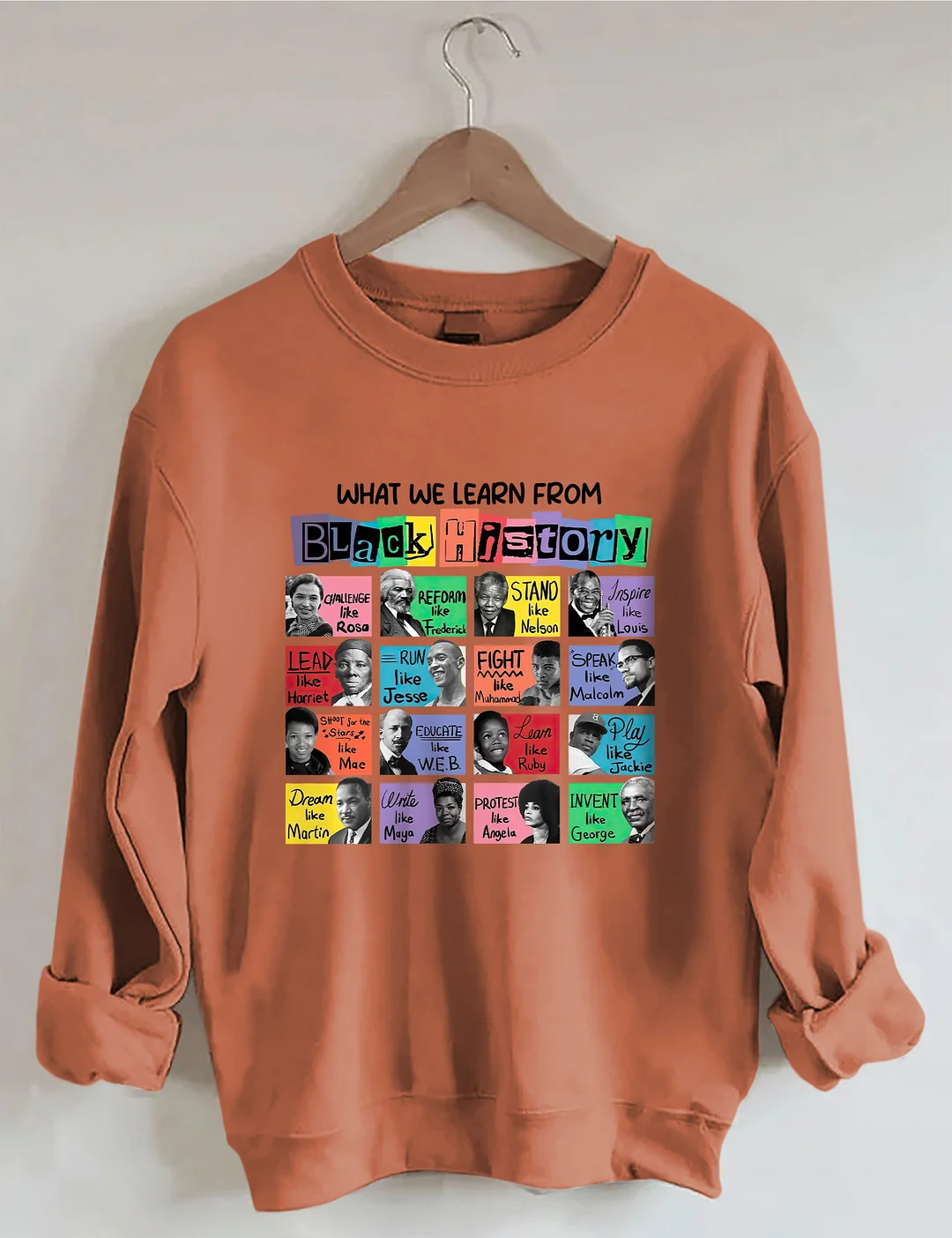 What We Learn From Black History Sweatshirt