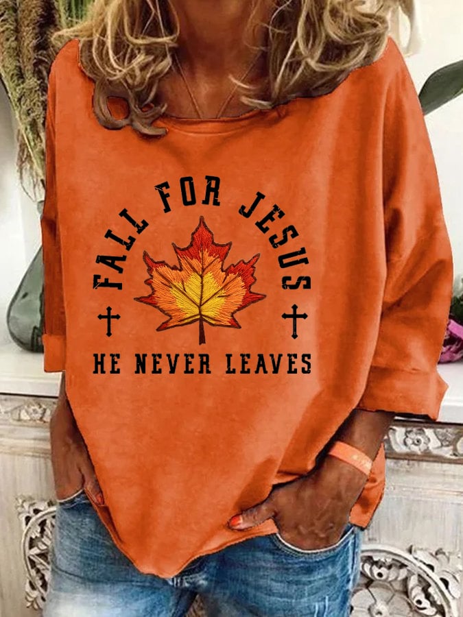 Women's Fall For Jesus He Never Leaves Print Crewneck Sweatshirt