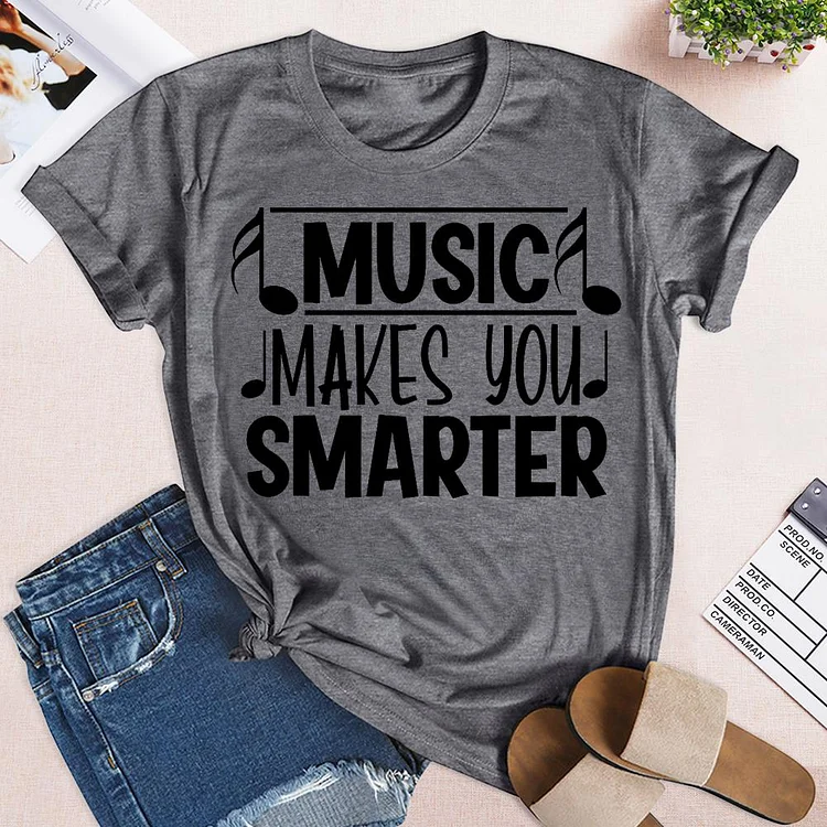 MUSIC MAKES YOU SMARTER T-Shirt-03454-Annaletters
