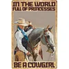(Multi Style)Be A Cowgirl - Vintage Metal Signs - 20*30cm/30*40cm - Western
