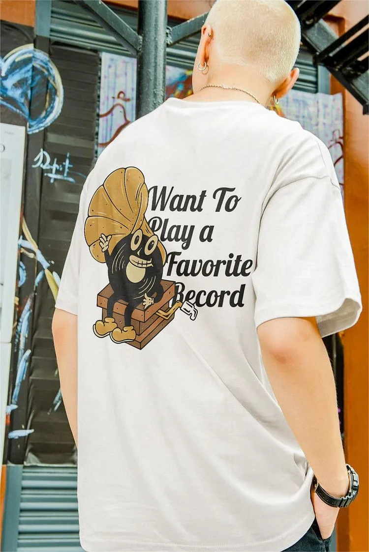 Want To Play A Favorite Record T-shirt