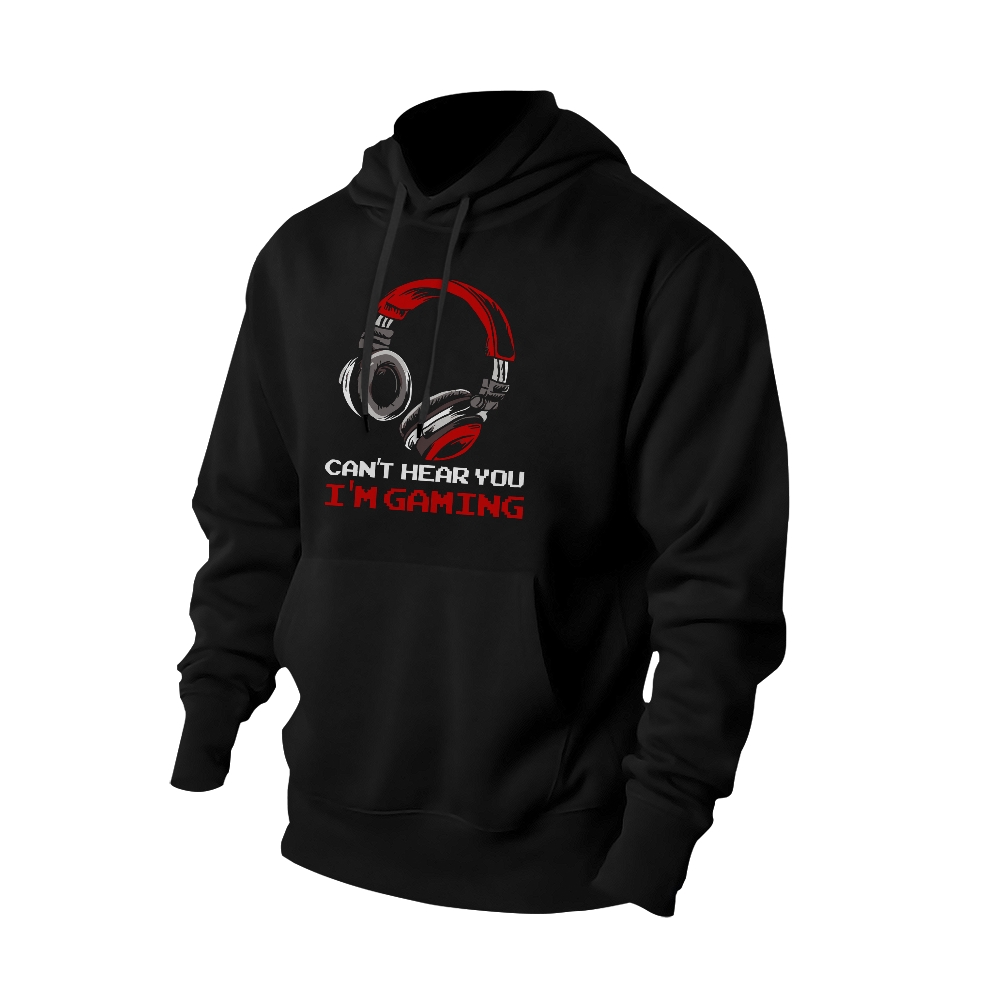 Can't Hear You I Am Gaming Hoodies