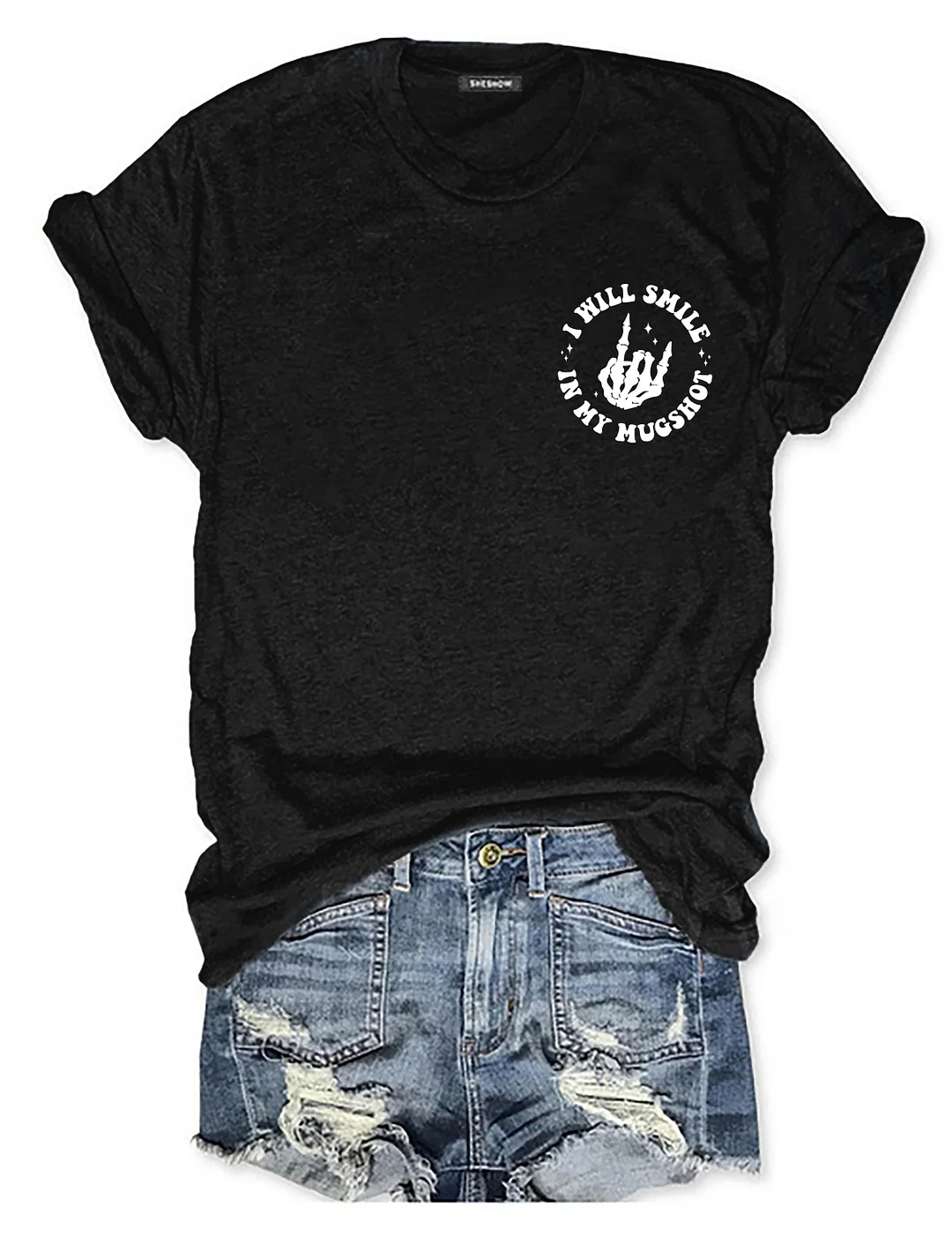 When It Comes To My Child I Will Smile In My Mugshot T-shirt