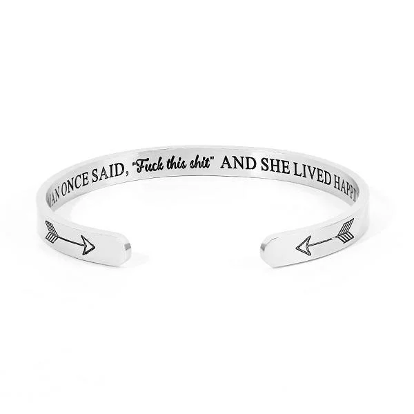 Woman Once Said,"Fuck This Shit" And She Lived Happily Bracelet