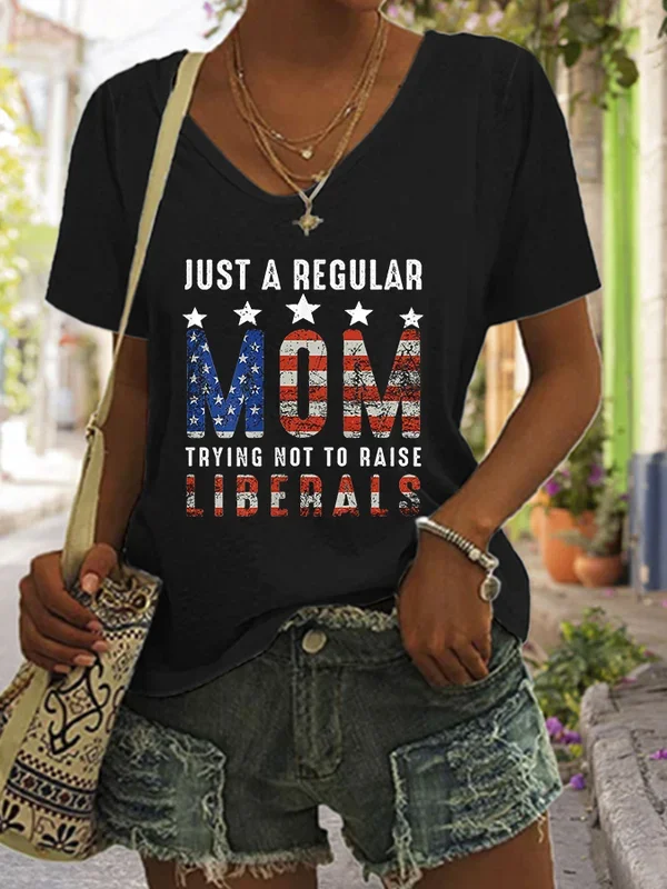 VChics Women's Just A Regular Mom Trying Not To Raise Liberals Print Casual T-Shirt