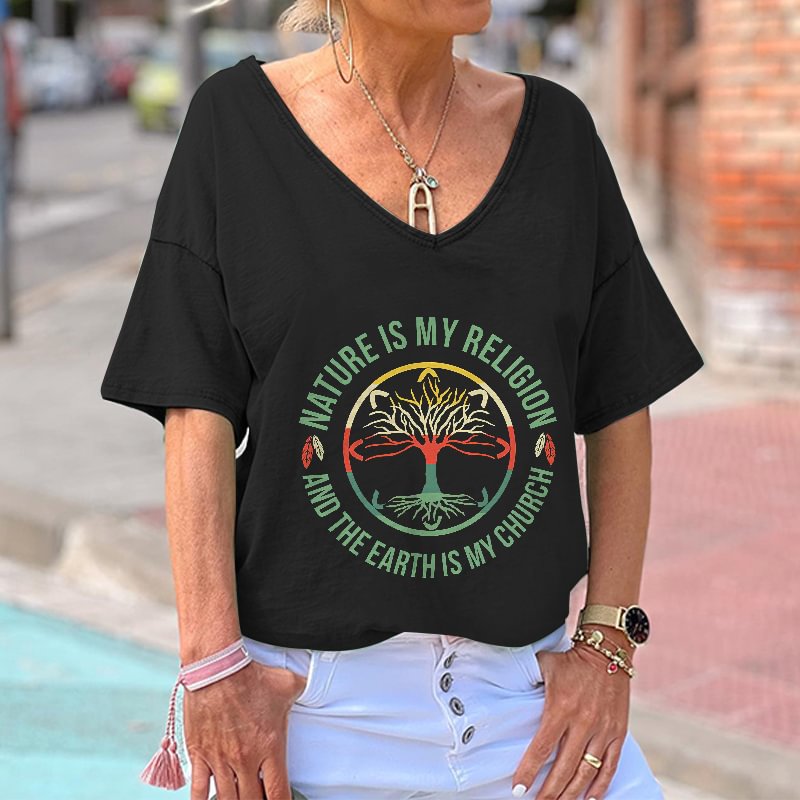 Nature Is My Religion And The Earth Is My Church Print Women's T-shirts