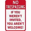 Warning&ldquo;NO TRESPASSING IF YOU WEREN&rsquo;T INVITED, YOU AREN&rsquo;T WELCOME!&rdquo; - Vintage Metal Signs(8*12Inch/12*16Inch) - Warning
