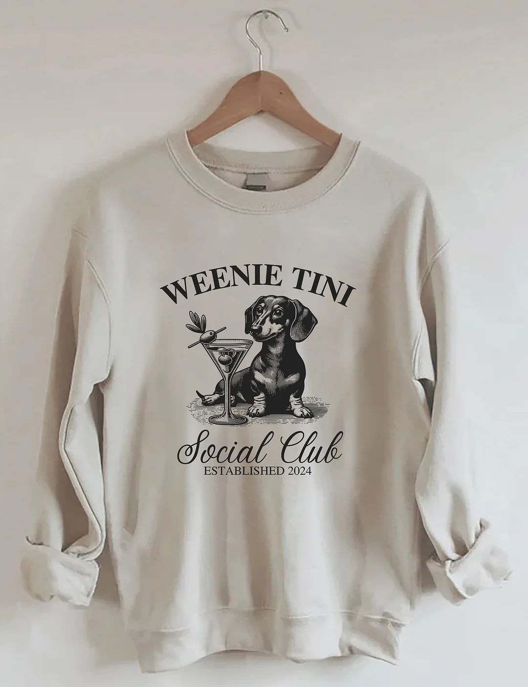 Dachshund Weenie Tini Social Club Sweatshirt