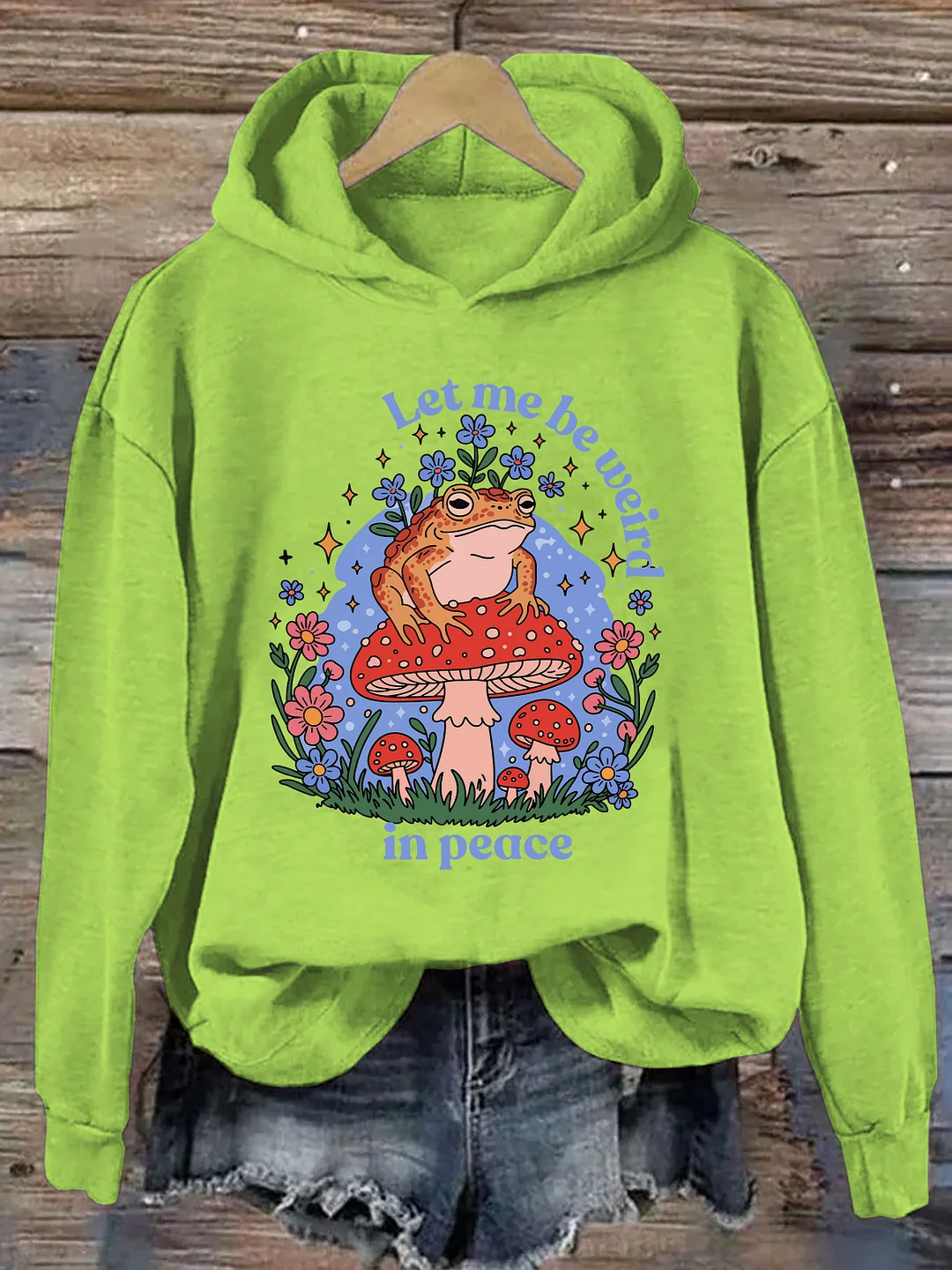 Let Me Be Weird Frog Hoodie
