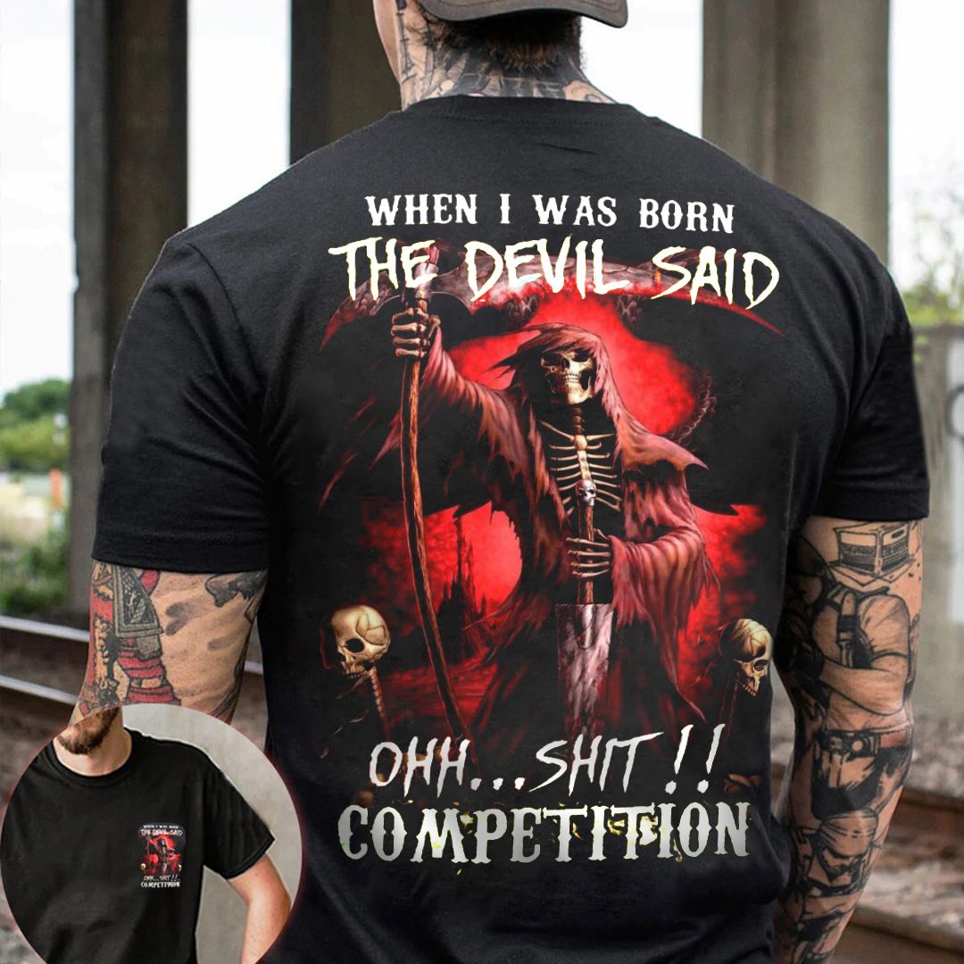 When I Was Born The Devil Said Ohh...shit!! Competition Print Men's ...