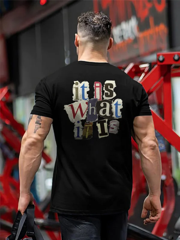 It Is What It Is Printed Men's  T-Shirt