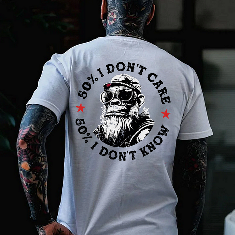 50% I Don't Care 50% I Don't Know T-shirt