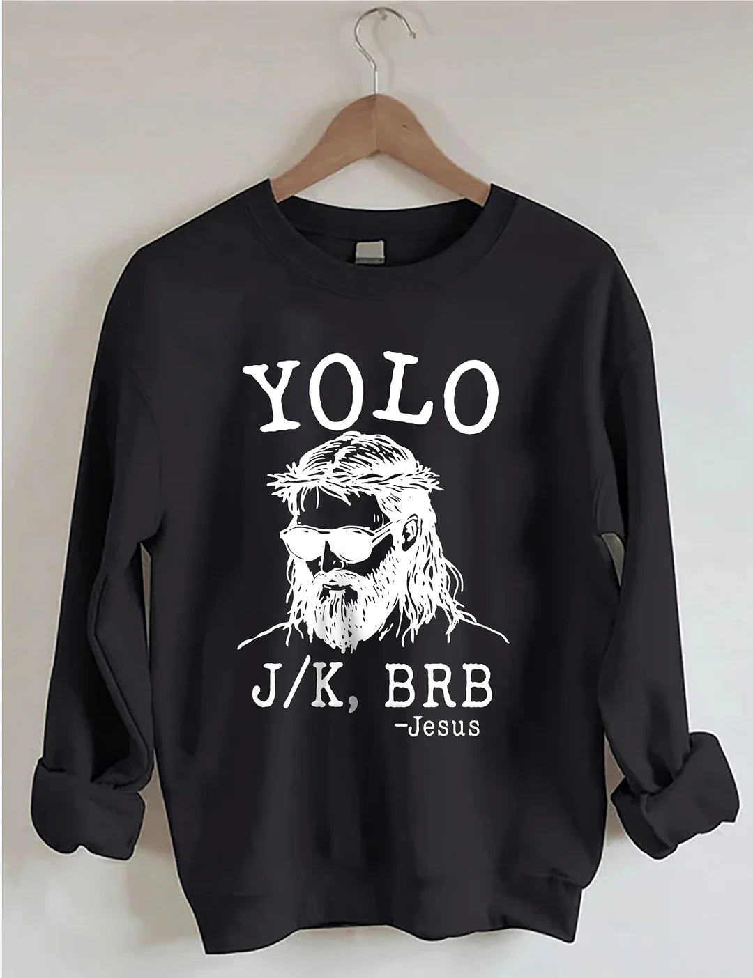 YOLO Jesus Sweatshirt