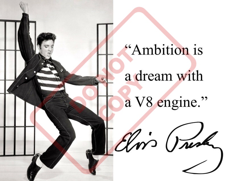Elvis Presley Quote Vintage 8.5x11 Autographed Signed Reprint Photo Poster painting