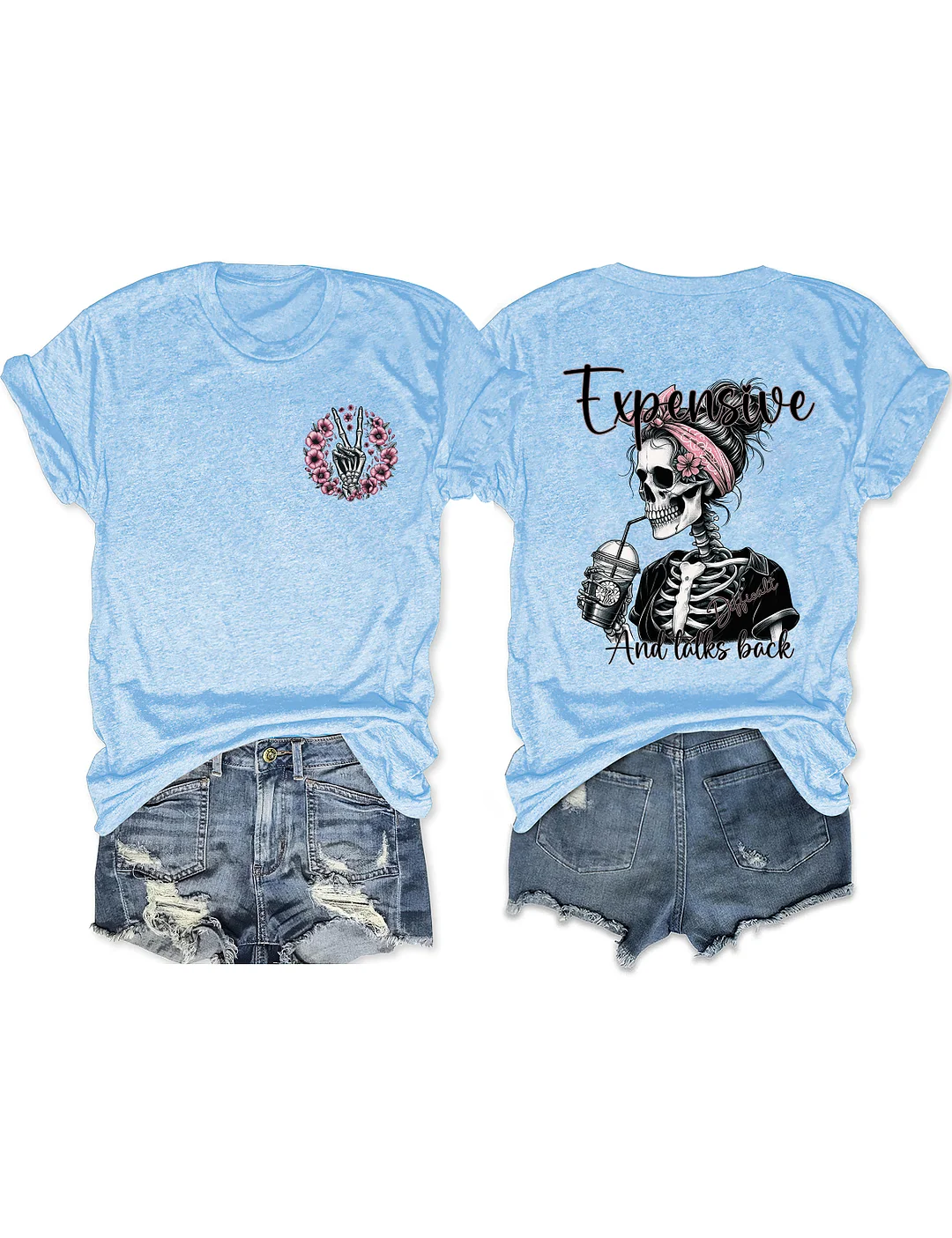 Expensive Difficult And Talks Back T-Shirt