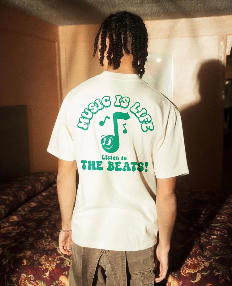 Music Is Life Listen To The Beats T-shirt