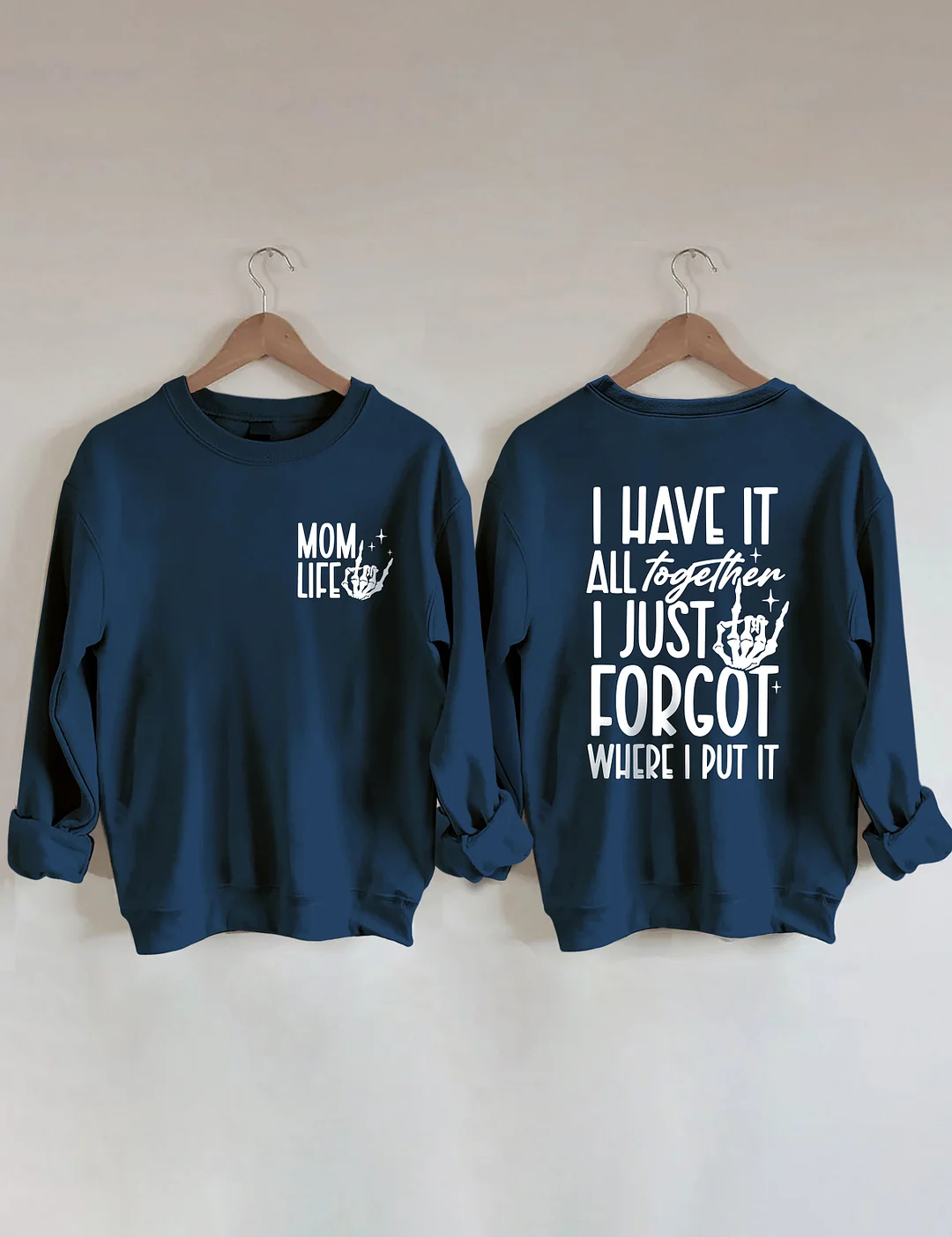 Funny Mom Life Sweatshirt