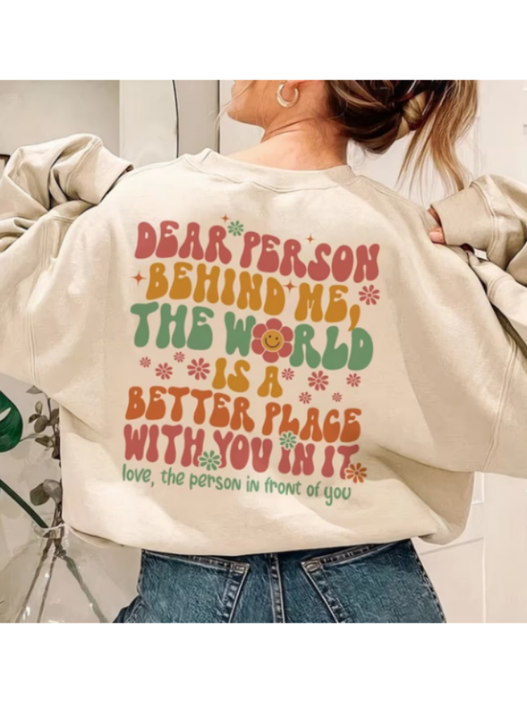 Dear Person Behind Me Sweatshirt