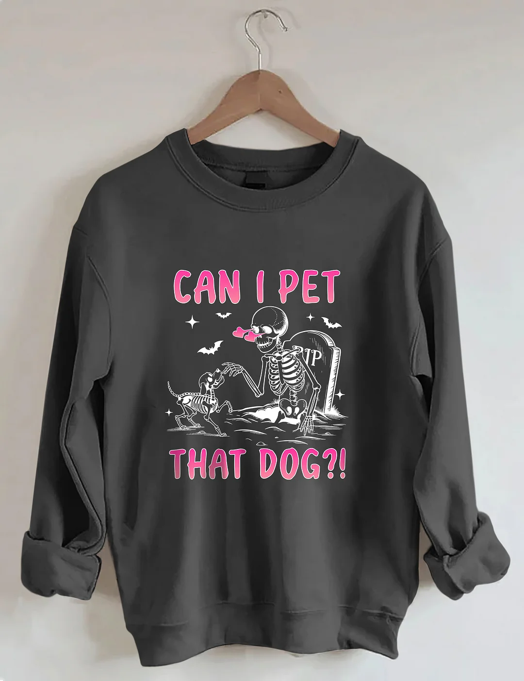 Can I Pet That Dog Sweatshirt