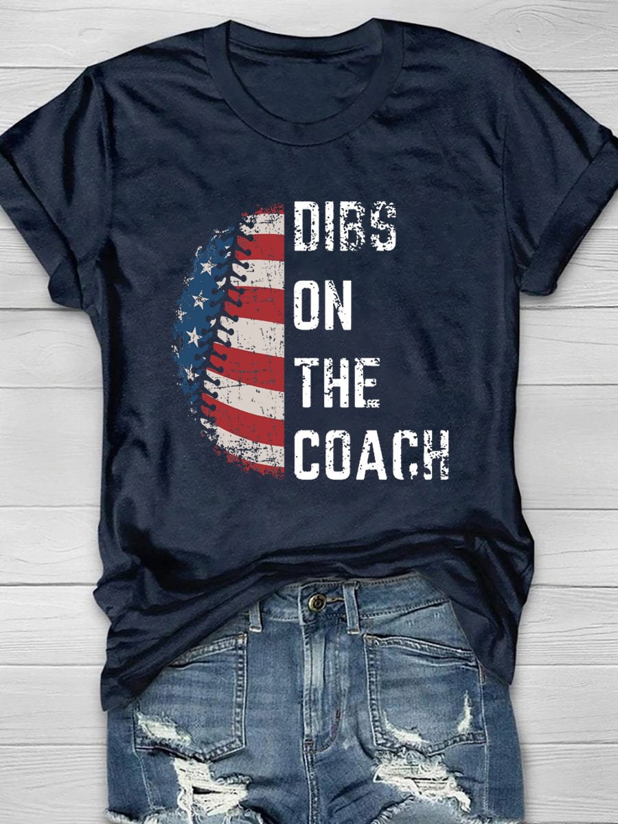 Dibs On The Coach Independence Day Print Short Sleeve T-Shirt