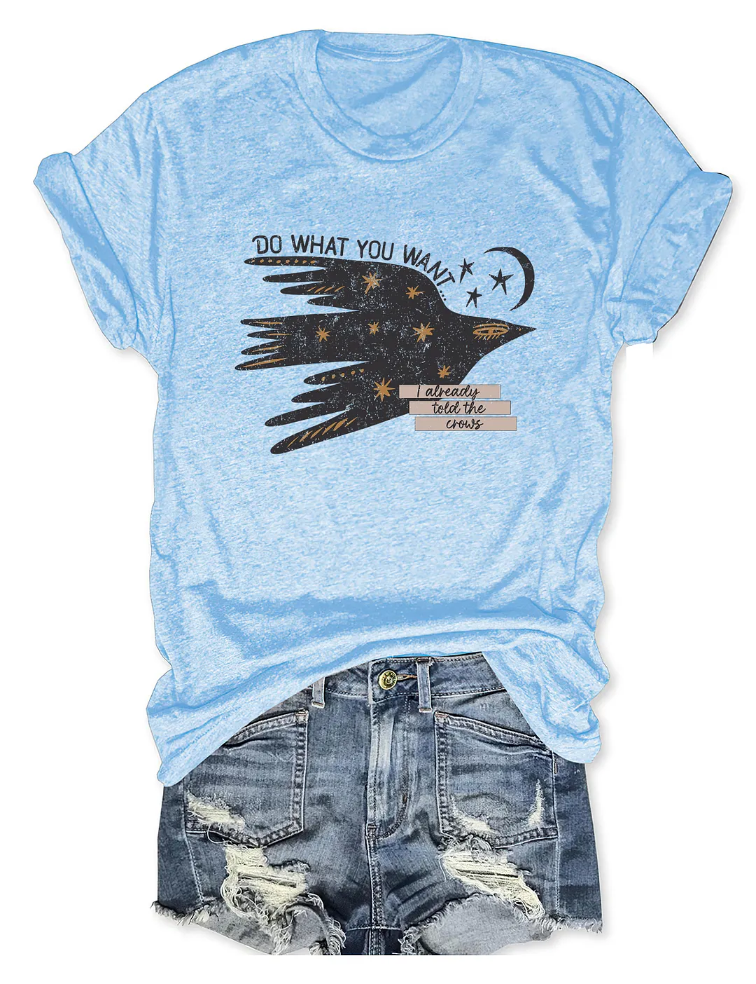 Do What You Want T-shirt
