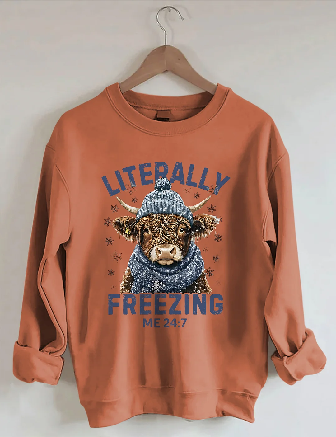 Literally Freezing Me 24:7 Sweatshirt