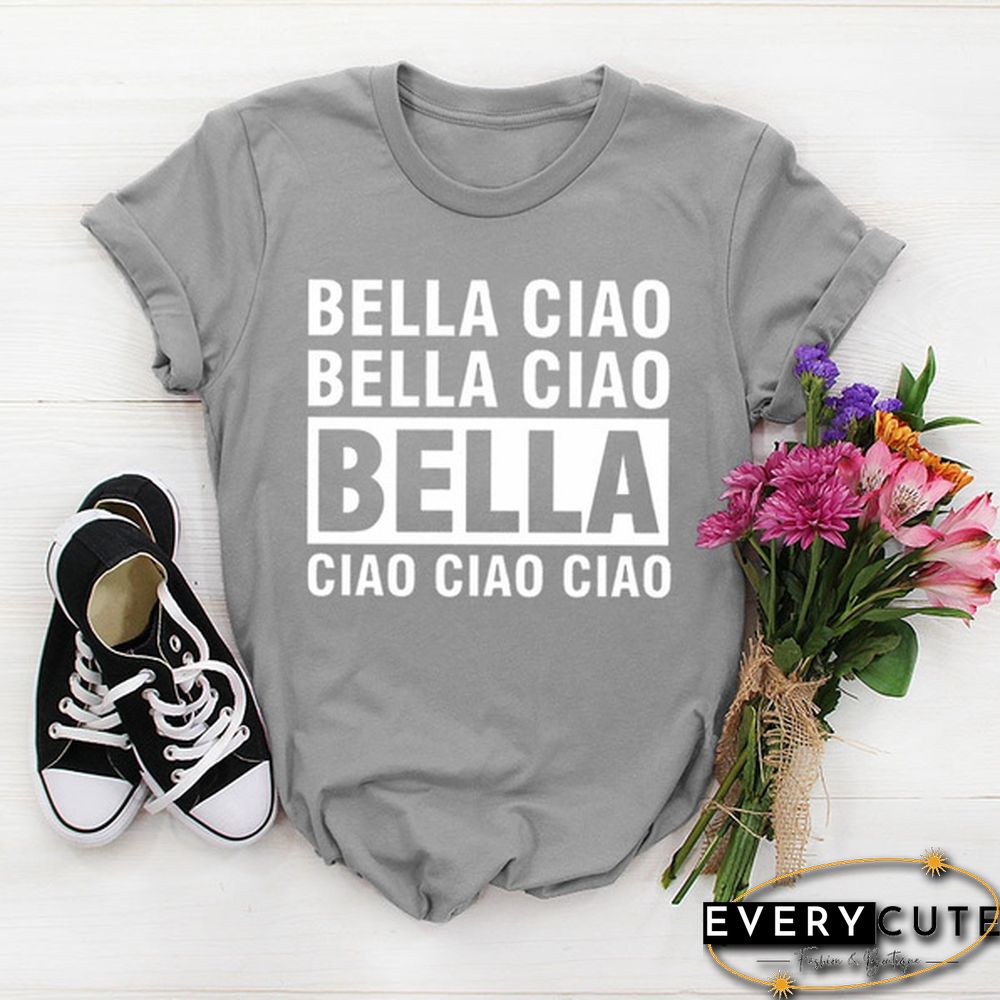 Summer Women Bella Ciao Shirt Italian Say Hello Shirt Funny Shirt Graphic Tees