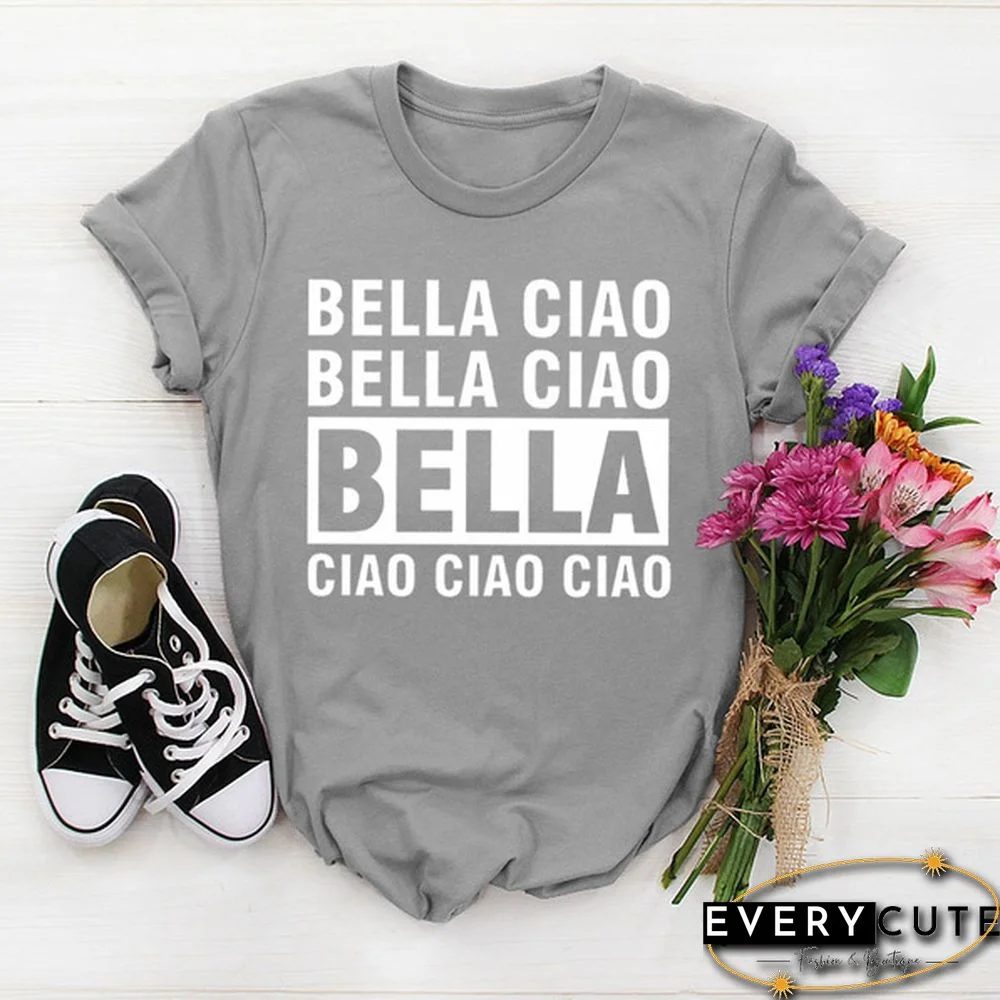 Summer Women Bella Ciao Shirt Italian Say Hello Shirt Funny Shirt Graphic Tees