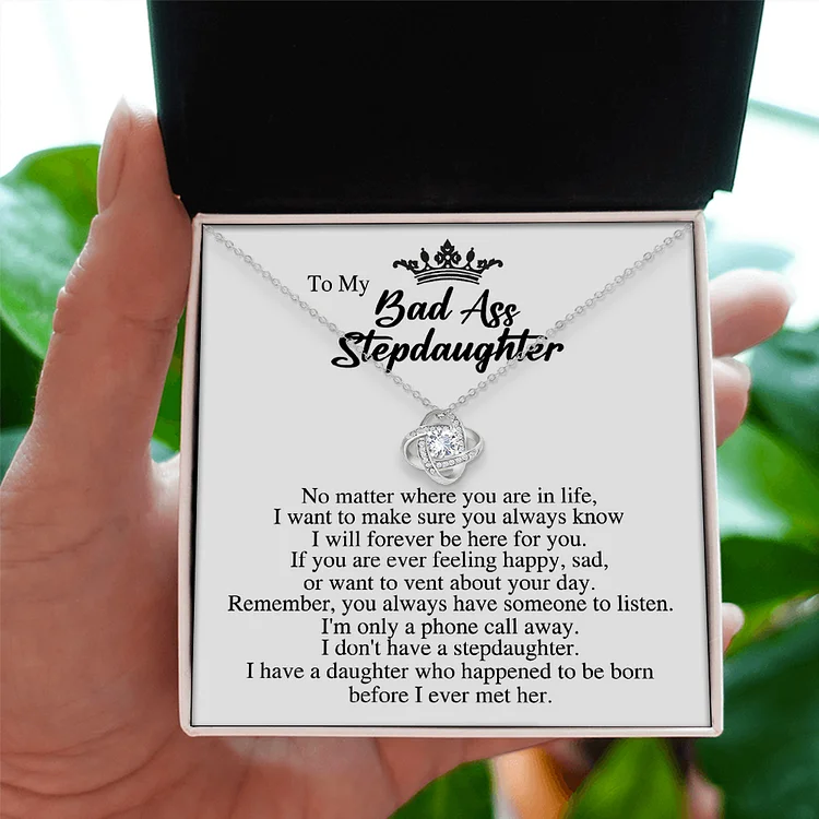 To My Stepdaughter - S925 Love Knot Necklace "I Have A Daughter Who Happened To Be Born Before I Ever Met Her" Gifts For Daughter