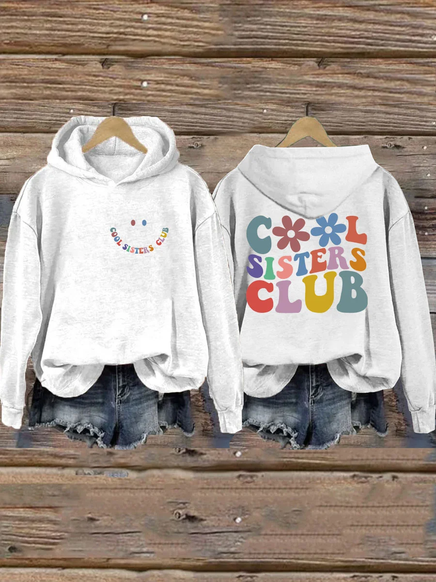 Cool Sisters Club Hoodie