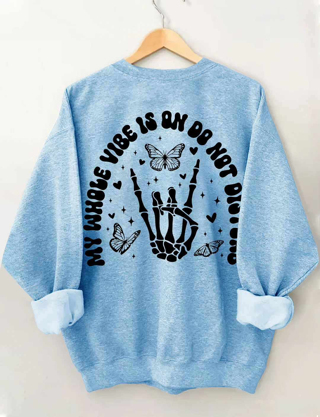 My Whole Vibe Is On Do Not Disturb Sweatshirt