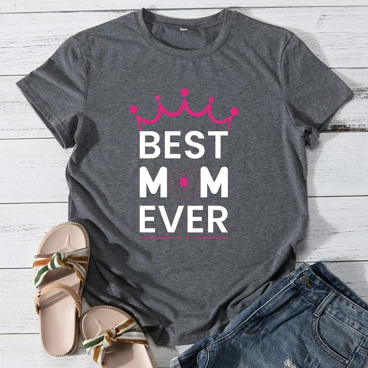 best mom ever Round Neck T-shirt-Annaletters