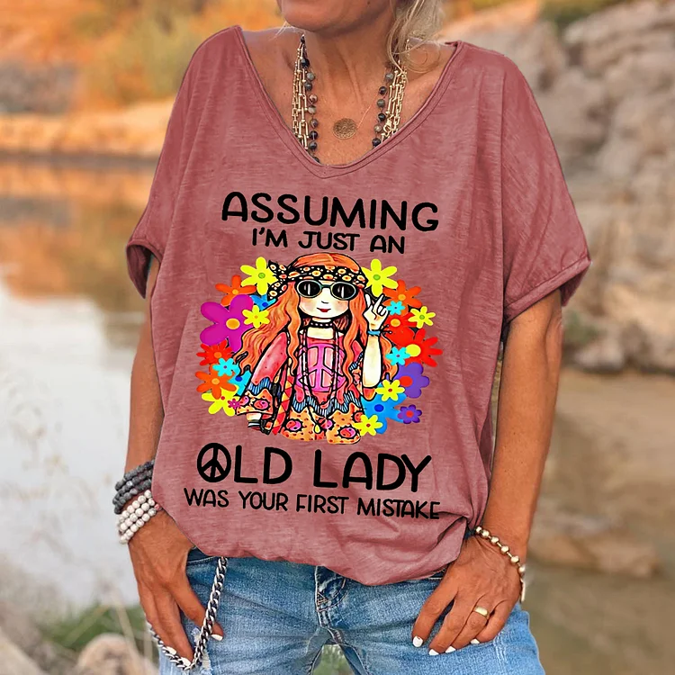 Women's Funny Assuming I'm Just An Old Lady Was Your First Mistake Hippie Casual Shirts socialshop