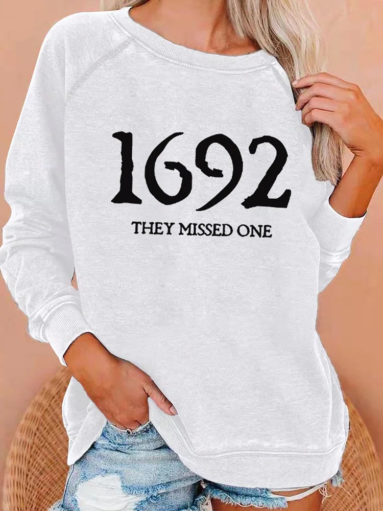 Women's 1692 They Missed One Salem Witch Print Casual Sweatshirt socialshop