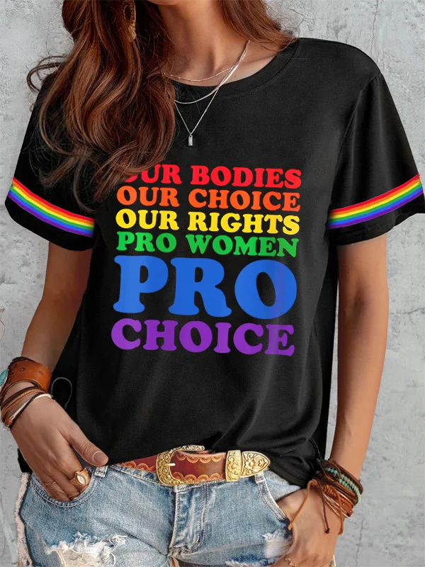 Pro Choice Women Rights Rainbow Inspired T Shirt