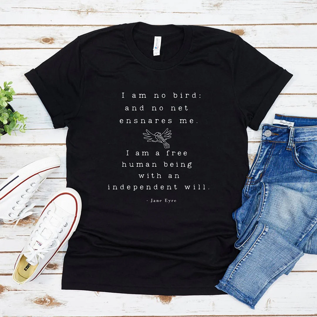 Jane Eyre T-shirt Literary Quote Book Lover Shirt Feminist Tshirt Graphic T Shirts Short Sleeve Woman Tshirts Streetwear Top Tee