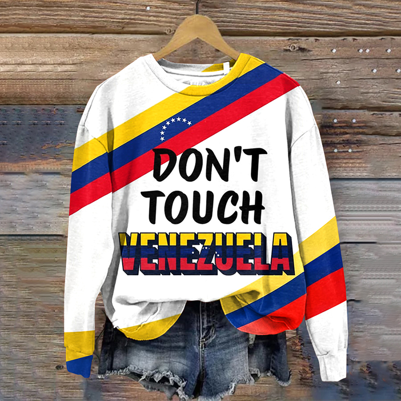 Women's Don't Touch Venezuela Print Crew Neck Sweatshirt artswardrobe