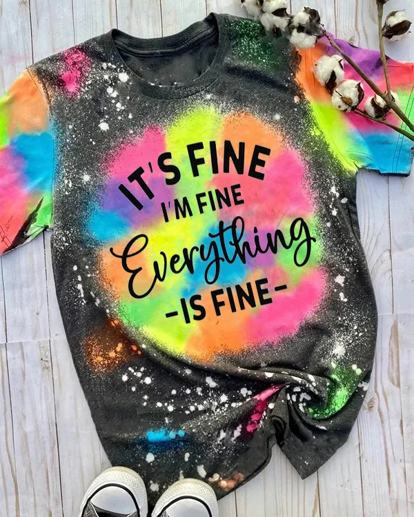 It's Fine I'm Fine Everything Is Fine Printed V Neck T-shirt