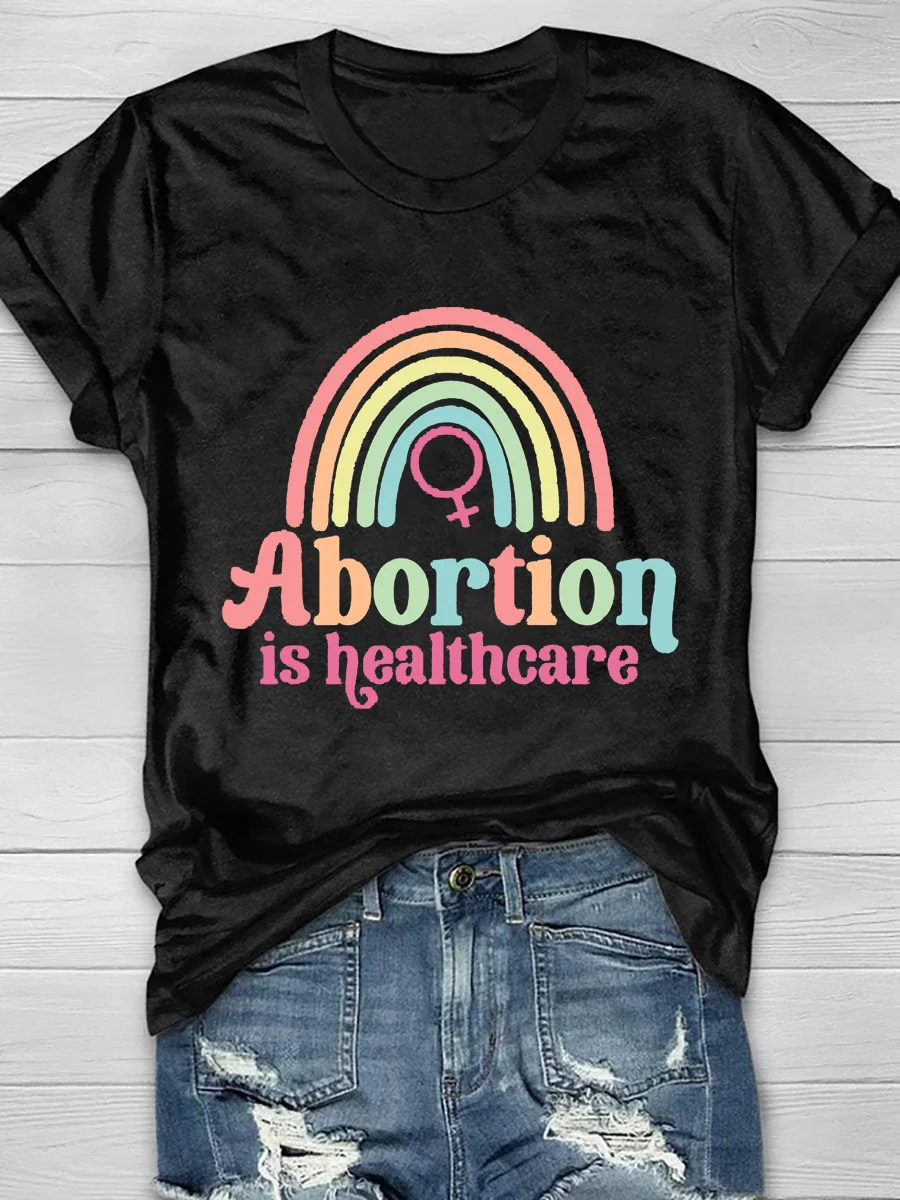 Abortion is Healthcare Printed Short Sleeve T-Shirt