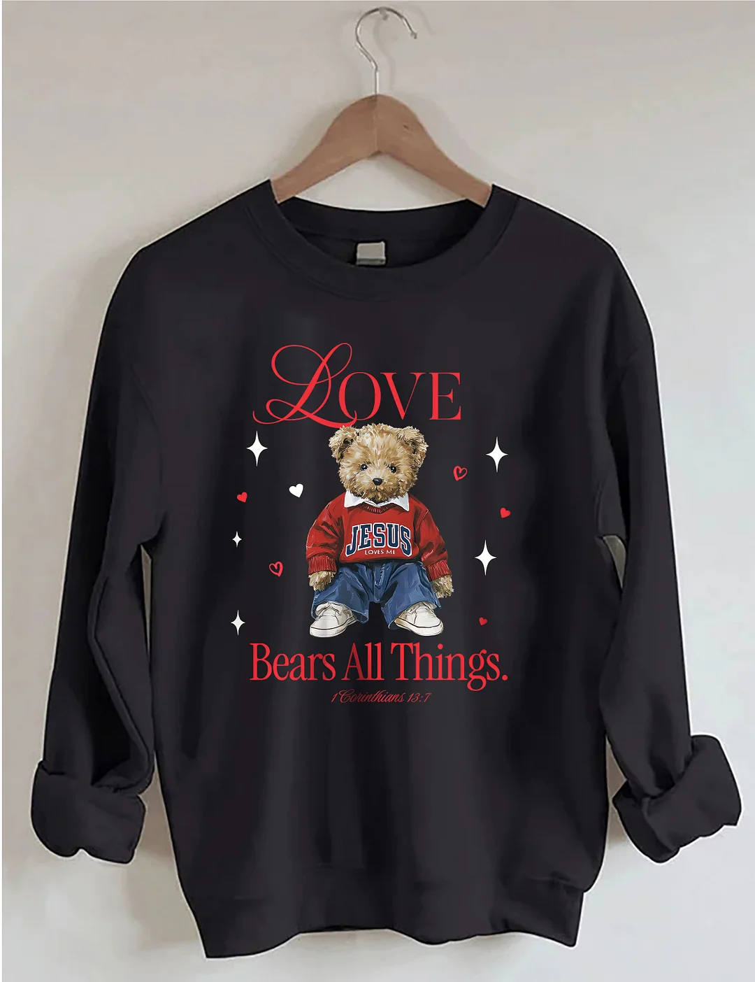 Love Bears All Things Sweatshirt