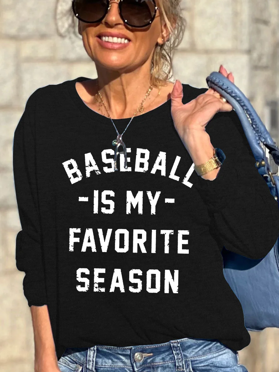 Baseball Is My Favorite Season Sweatshirt