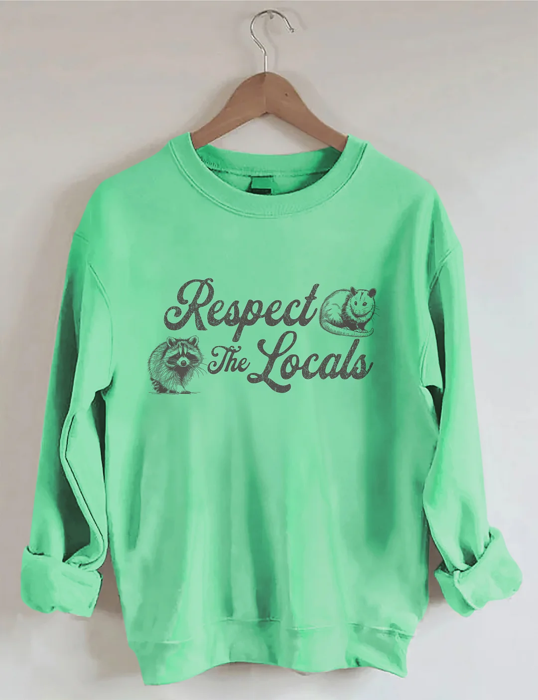 Respect The Locals Sweatshirt