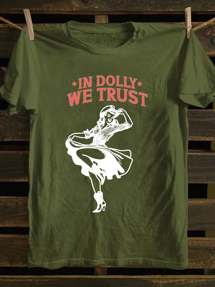 In Dolly We Trust Cowgirl Western T-shirt
