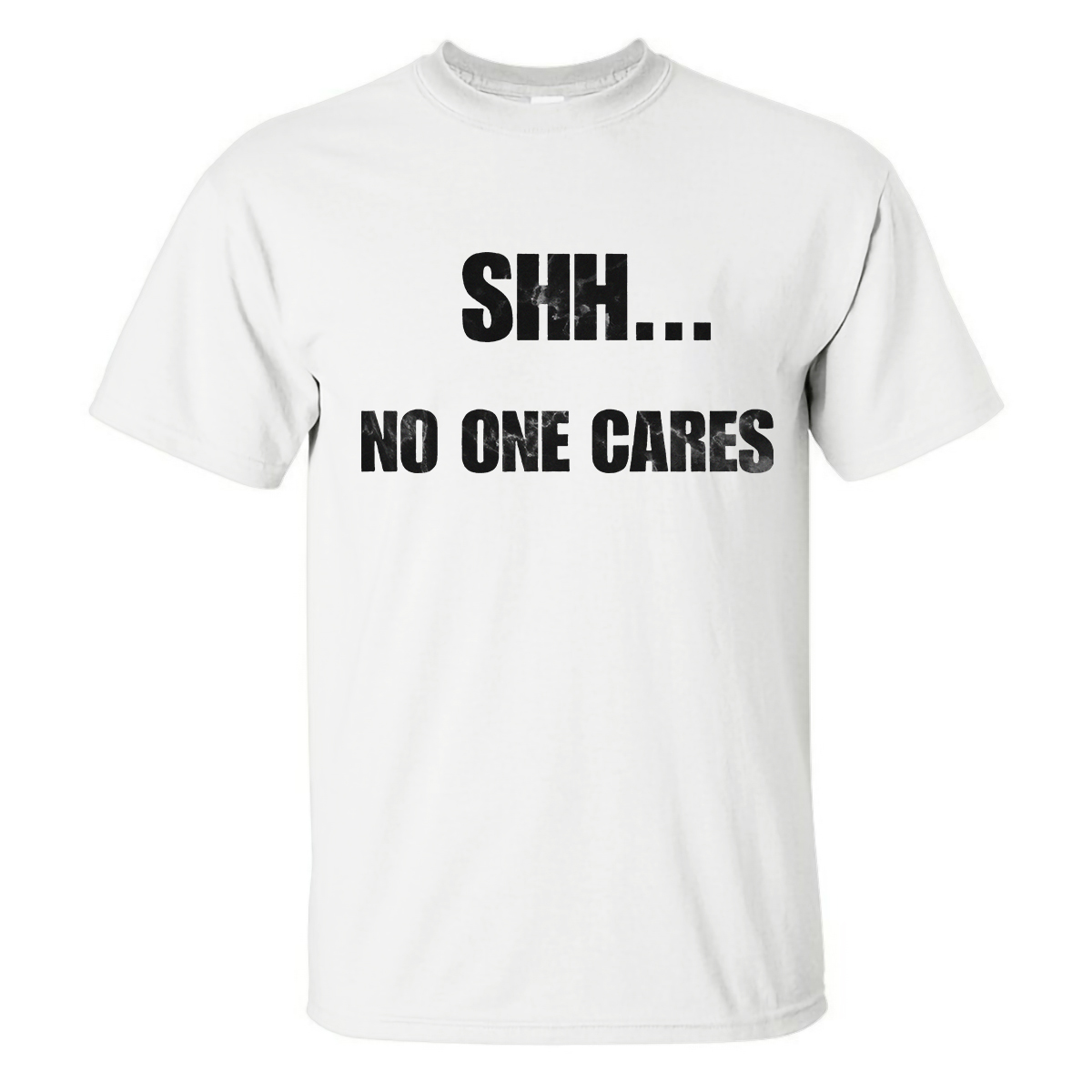 Livereid Shh...No One Cares Printed T-shirt - Livereid