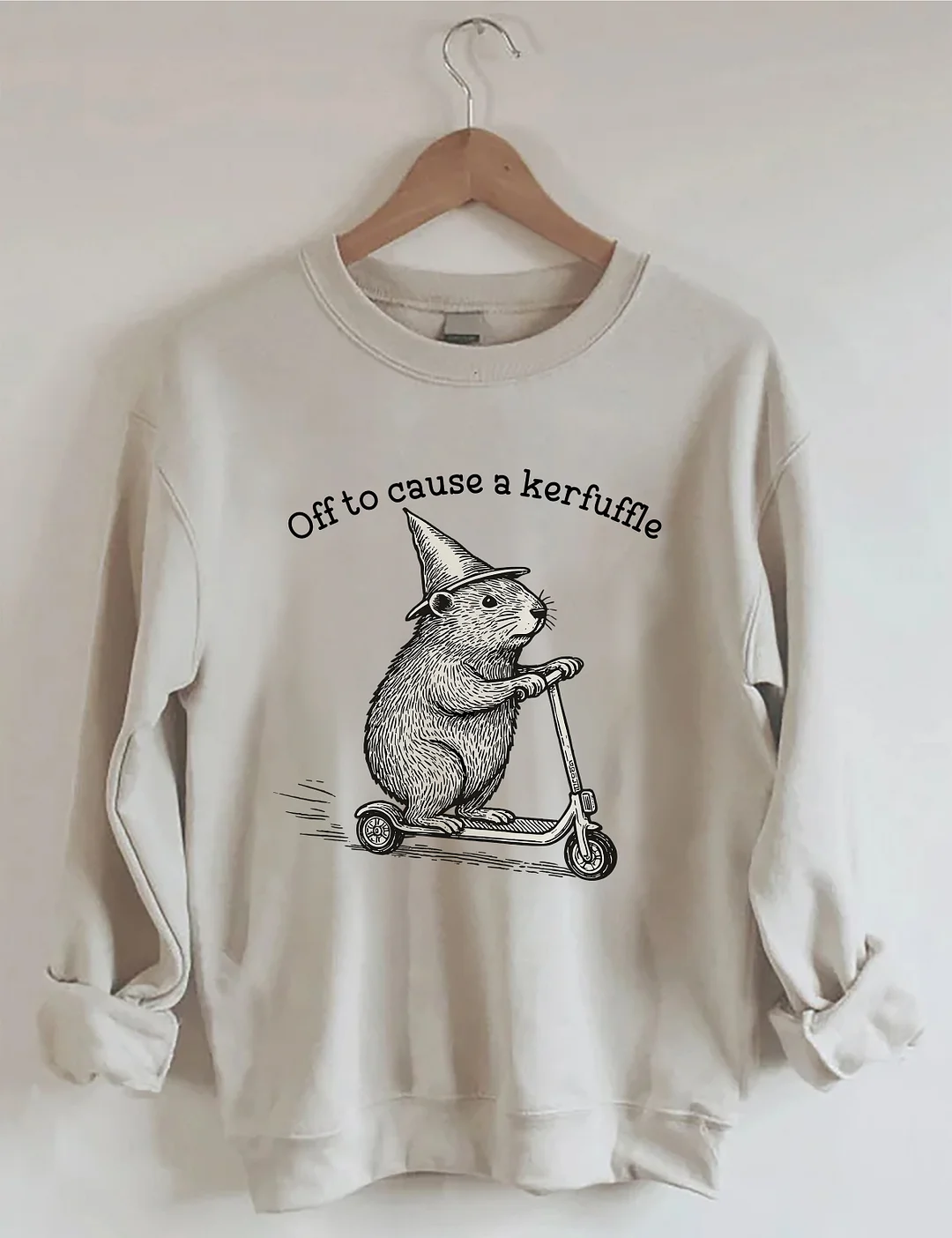 Off To Cause A Kerfuffle Sweatshirt