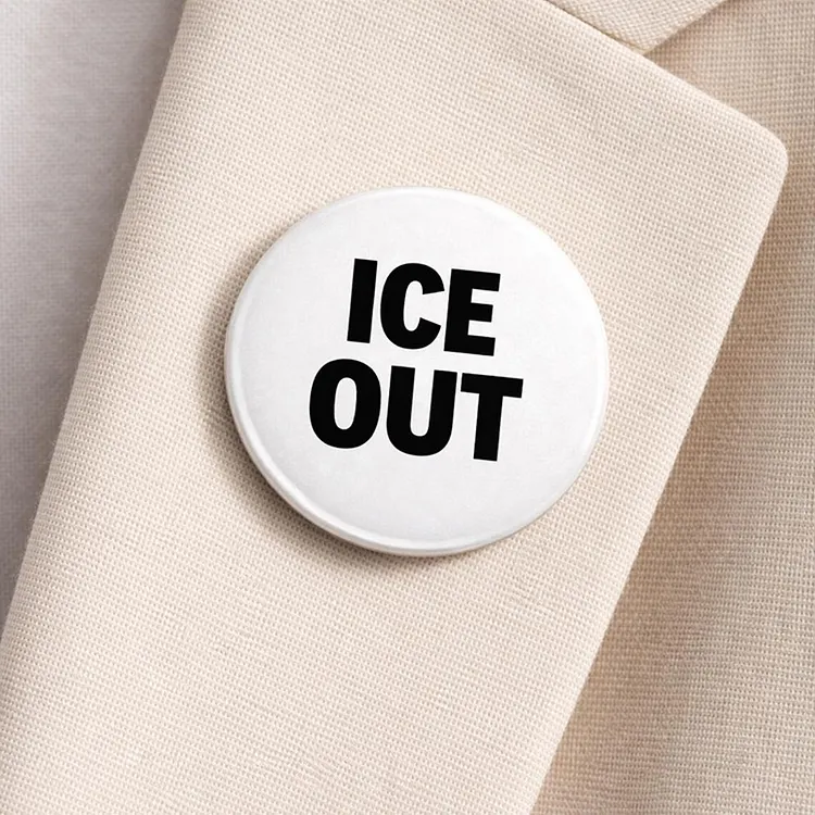 Ice Out Pin Pinback Protest Be Good Inspired Badge