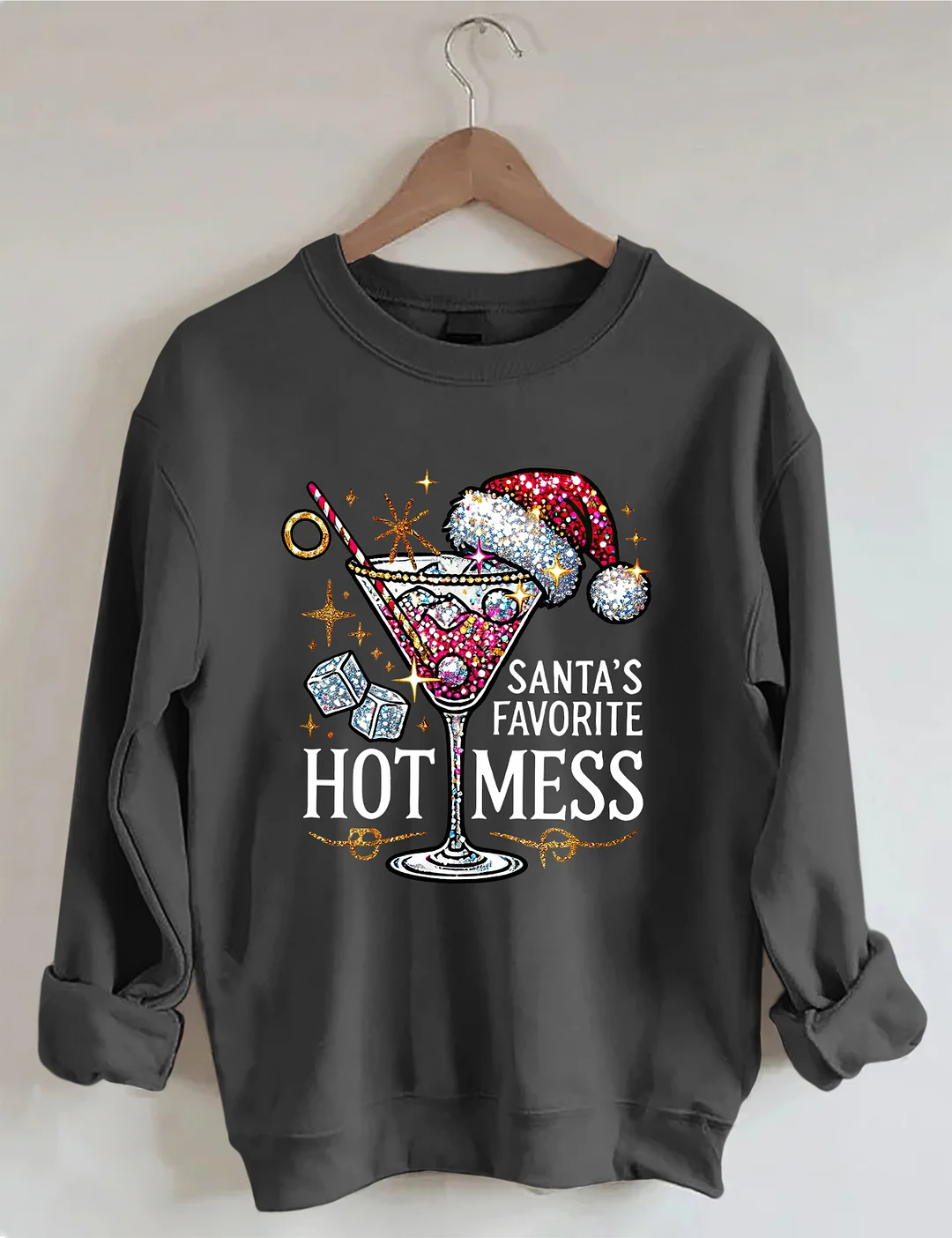 Santa's Favorite Hot Mess Sweatshirt