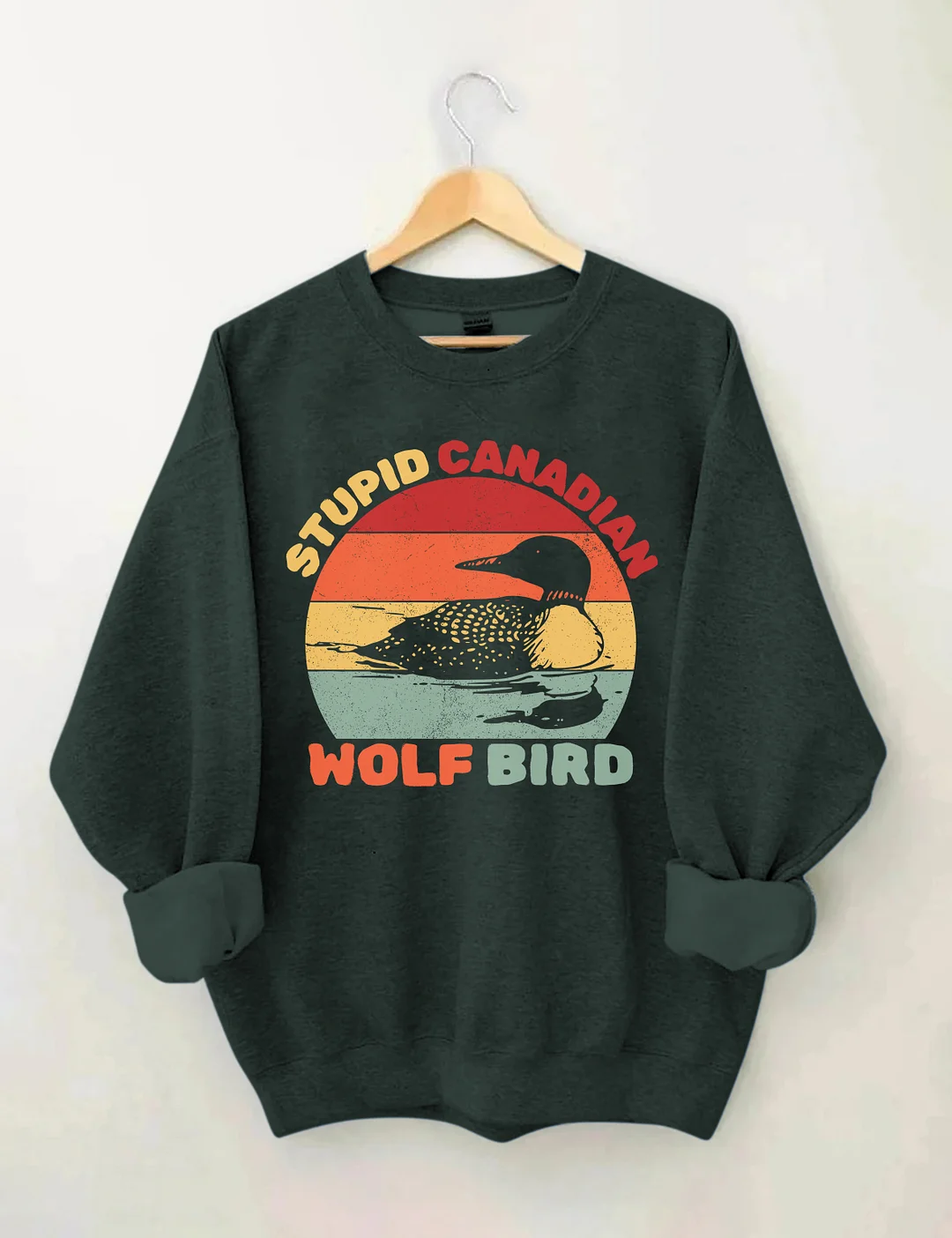 Stupid Canadian Wolf Bird Sweatshirt
