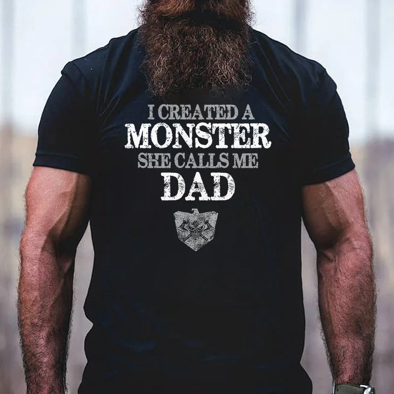 Livereid I Created A Monster She Calls Me Dad Printed Men's T-shirt - Livereid