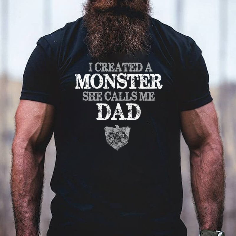 Livereid I Created A Monster She Calls Me Dad Printed Men's T-shirt - Livereid